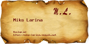 Miks Larina névjegykártya